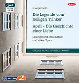 Audio CD (CD/SACD) Die Legende vom heiligen Trinker / April Die Geschichte einer Liebe von Joseph Roth