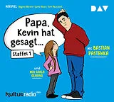 Audio CD (CD/SACD) »Papa, Kevin hat gesagt« von Tom Peuckert, Samir Nasr, Regine Ahrem