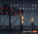 Audio CD (CD/SACD) Die Toten von Christian Kracht
