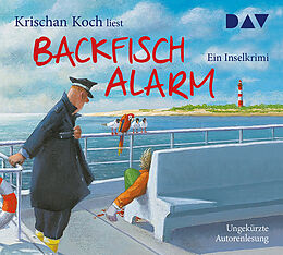 Audio CD (CD/SACD) Backfischalarm. Ein Inselkrimi von Krischan Koch