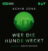 Audio CD (CD/SACD) Wer die Hunde weckt von Achim Zons