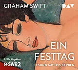 Audio CD (CD/SACD) Ein Festtag von Graham Swift