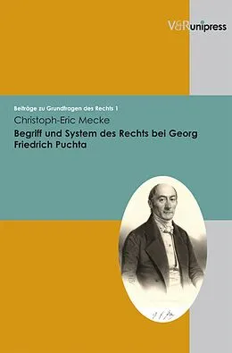 E-Book (pdf) Begriff und System des Rechts bei Georg Friedrich Puchta von Christoph-Eric Mecke