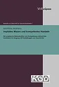 E-Book (pdf) Implizites Wissen und kompetentes Handeln von Matthias Martens