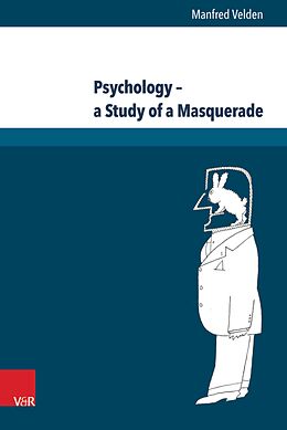 eBook (pdf) Psychology - a Study of a Masquerade de Manfred Velden