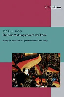 E-Book (pdf) Über die Wirkungsmacht der Rede von Jan C. L. König