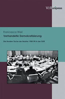 E-Book (pdf) Verhandelte Demokratisierung von Francesca Weil