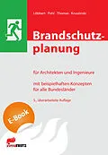 E-Book (pdf) Brandschutzplanung für Architekten und Ingenieure (E-Book) von Anke Löbbert, Klaus D Pohl, Klaus W Thomas