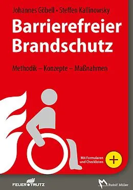 E-Book (pdf) Barrierefreier Brandschutz - E-Book (PDF) von Johannes Göbell, Steffen Kallinowsky