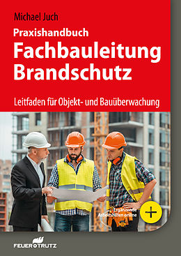 E-Book (pdf) Praxishandbuch Fachbauleitung Brandschutz - E-Book (PDF) von Michael Juch