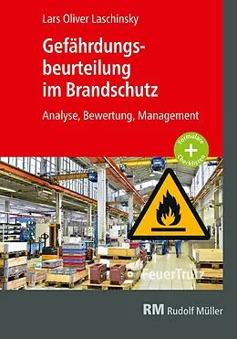 E-Book (pdf) Gefährdungsbeurteilung im Brandschutz E-Book (PDF) von Lars Oliver Laschinsky