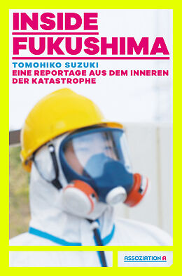 Kartonierter Einband Inside Fukushima von Tomohiko Suzuki