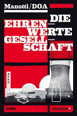 E-Book (epub) Die ehrenwerte Gesellschaft von Dominique Manotti, DOA, Barbara Heber-Schärer