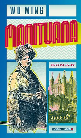 E-Book (epub) Manituana von Wu Ming