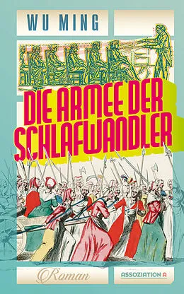 E-Book (epub) Die Armee der Schlafwandler von Wu Ming