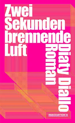E-Book (epub) Zwei Sekunden brennende Luft von Diaty Diallo