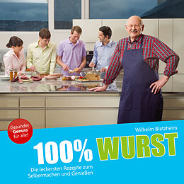 E-Book (epub) 100% Wurst von Wilhelm Blatzheim