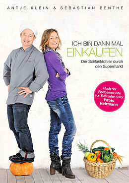 E-Book (epub) Ich bin dann mal einkaufen von Antje Klein, Sebastian Benthe