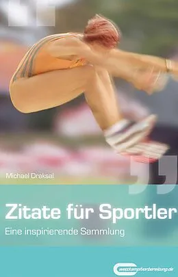 E-Book (pdf) Zitate für Sportler von Michael Draksal