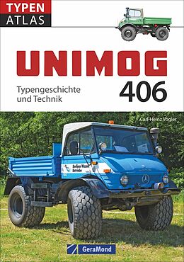 Kartonierter Einband Unimog 406 von Carl-Heinz Vogler