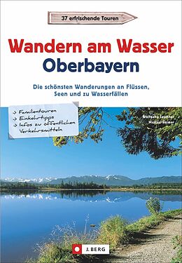 Kartonierter Einband Wandern am Wasser Oberbayern von Wolfgang Taschner, Michael Reimer
