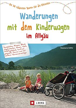 Kartonierter Einband Wanderungen mit dem Kinderwagen im Allgäu von Rosemarie Stöffel