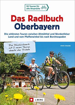 Kartonierter Einband Das Radlbuch Oberbayern von Armin Scheider
