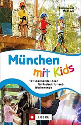 Kartonierter Einband München mit Kids von Dominique und Martin Lurz