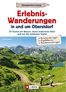 E-Book (epub) Erlebnis-Wanderungen in und um Oberstdorf von Gerald Schwabe