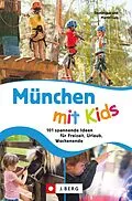 E-Book (epub) München mit Kids von Dominique Lurz, Martin Lurz