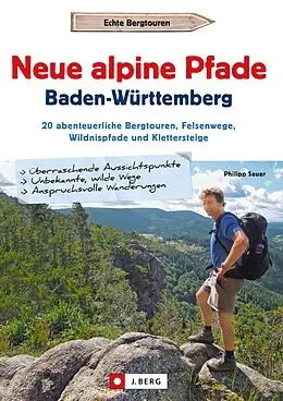 E-Book (epub) Neue alpine Pfade Baden-Württemberg von Philipp Sauer