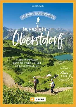 E-Book (epub) Erlebnis-Wanderungen in und um Oberstdorf von Gerald Schwabe