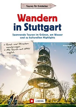 E-Book (epub) Wandern in Stuttgart von Arndt Spieth