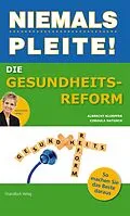 E-Book (pdf) Die Gesundheitsreform von Cordula Natusch, Barbara Kettl-Römer, Natusch Cordula