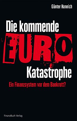E-Book (pdf) Die kommende Euro-Katastrophe von Hannich Günter