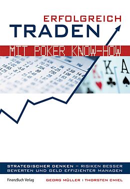 E-Book (pdf) Erfolgreich traden mit Poker Know-how von Georg Müller, Müller Georg
