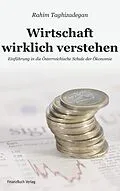 E-Book (pdf) Wirtschaft wirklich verstehen von Rahim Taghizadegan