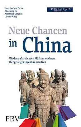 E-Book (pdf) Neue Chancen in China von Hans Joachim Fuchs, Alexander Gangnus, Liyuan Wang