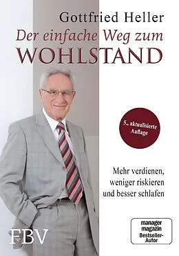 E-Book (epub) Der einfache Weg zum Wohlstand von Gottfried Heller