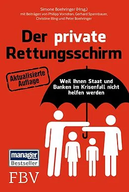 E-Book (epub) Der private Rettungsschirm von Peter Boehringer, Philipp Vorndran, Gerhard Spannbauer