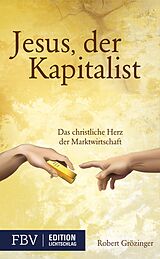 E-Book (epub) Jesus, der Kapitalist von Robert Grözinger
