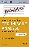 E-Book (epub) Alles was Sie über Technische Analyse wissen müssen - simplified von Pierre M. Daeubner