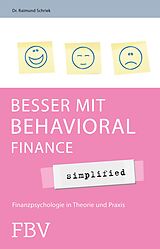 E-Book (epub) Besser mit Behavioral Finance - simplified von Raimund Schriek