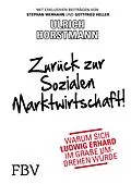 E-Book (pdf) Zurück zur sozialen Marktwirtschaft! von Ulrich Horstmann