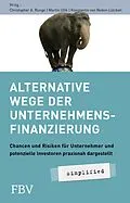 E-Book (pdf) Alternative Wege der Unternehmensfinanzierung von Konstantin von Reden-Lütcken, Christopher A. Runge, Martin Uík