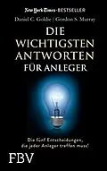 E-Book (pdf) Die wichtigsten Antworten für Anleger von Daniel C. Goldie, Goldie Daniel C.
