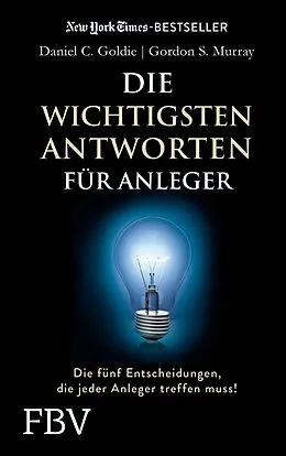E-Book (pdf) Die wichtigsten Antworten für Anleger von Daniel C. Goldie, Goldie Daniel C.