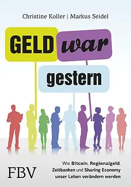 E-Book (epub) Geld war gestern von Christine Koller, Dr. Markus Seidel