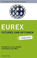 E-Book (epub) Eurex - simplified von Christian Eck, Marcel Langer