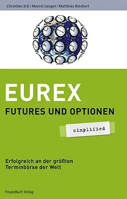 E-Book (epub) Eurex - simplified von Christian Eck, Marcel Langer